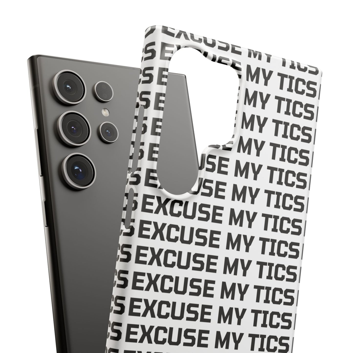 Excuse My Tics Snap Cases