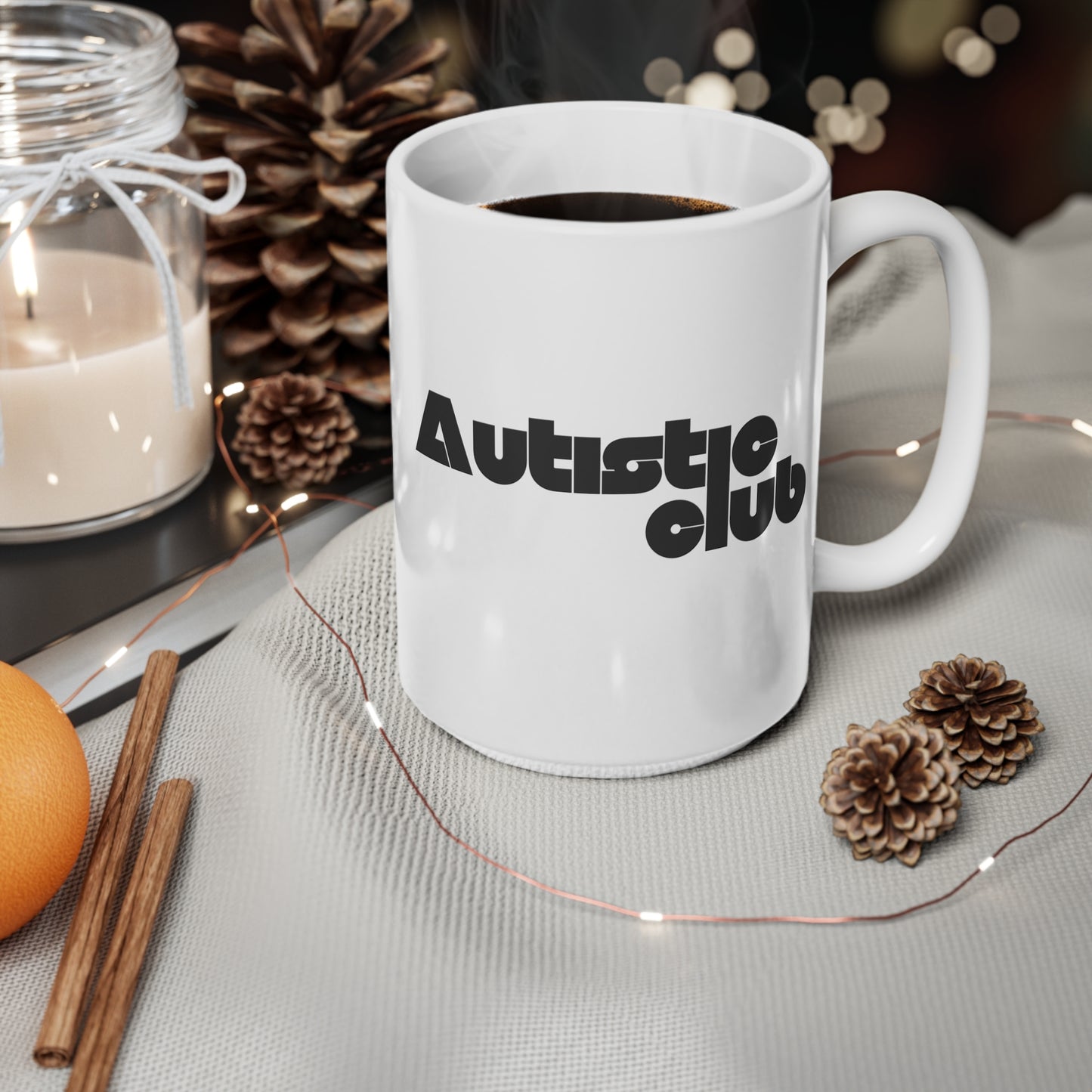 Autistic Club (1) Ceramic Coffee Cup, 15oz