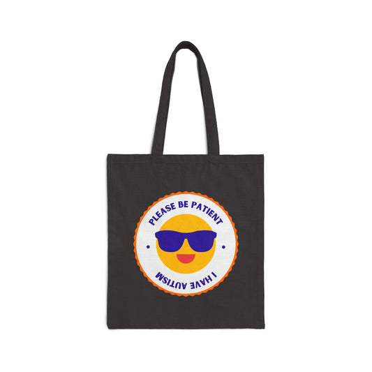 Please Be Patient I Have Autism (Shades) Cotton Canvas Tote Bag