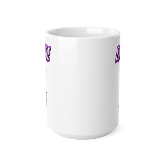 Excuse Me Sir Ceramic Coffee Cup, 15oz