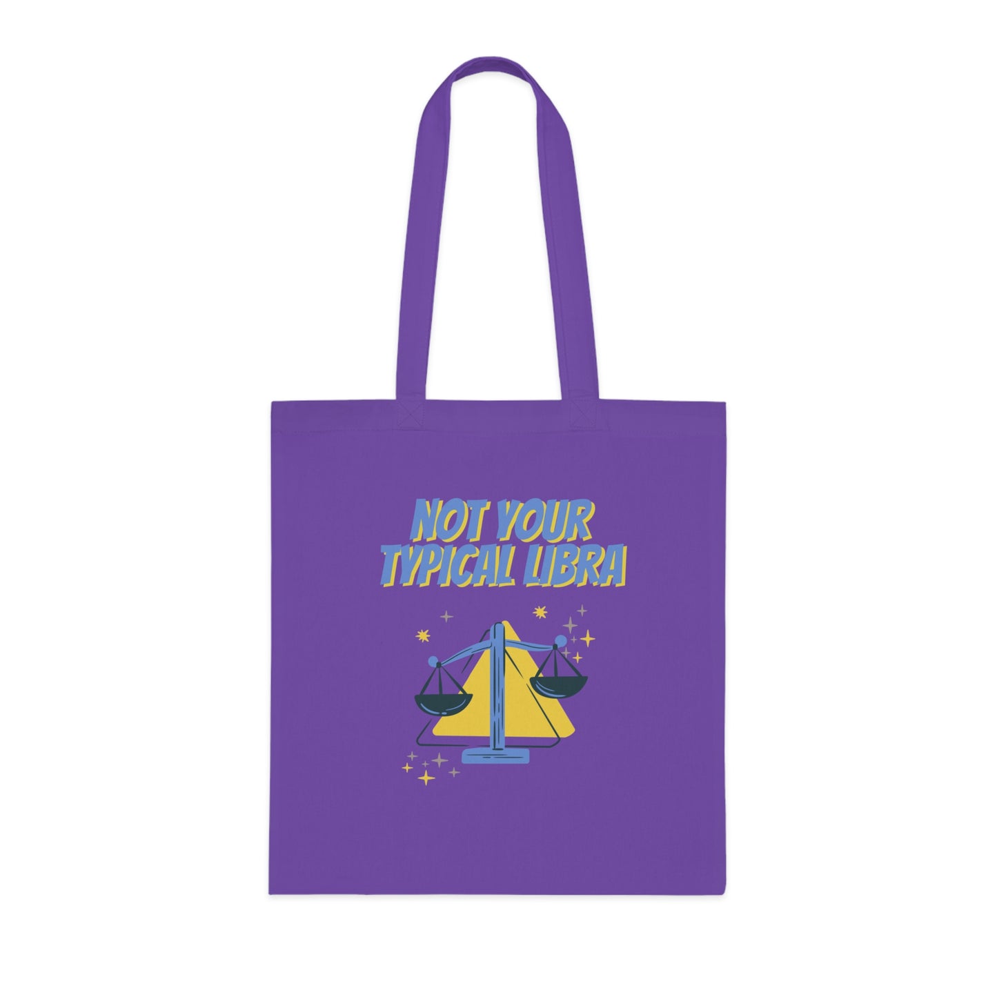 Not Your Typical Libra Cotton Tote