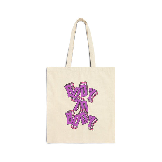 Body To Body Cotton Canvas Tote Bag