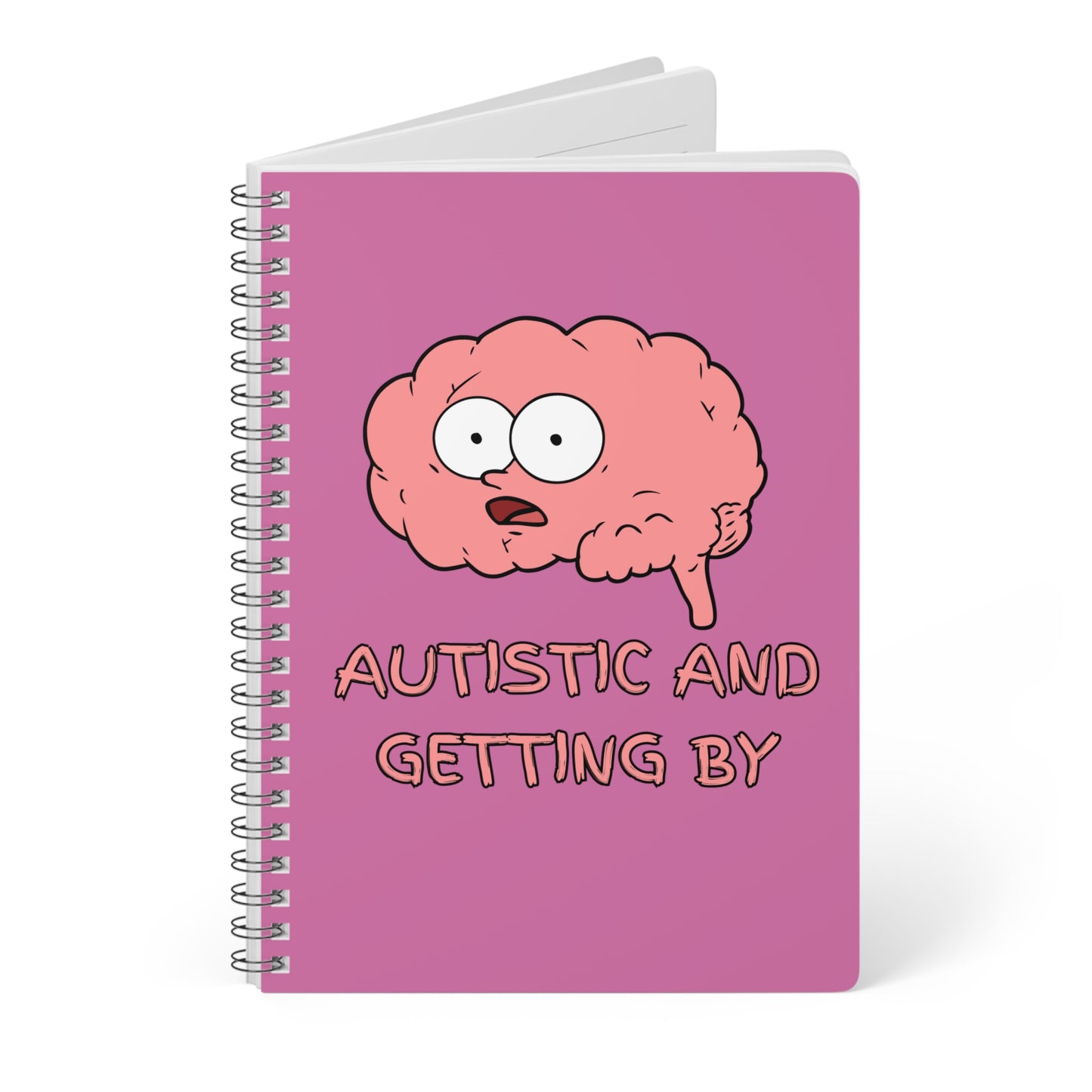 Autistic And Getting By Wirobound Softcover Notebook, A5
