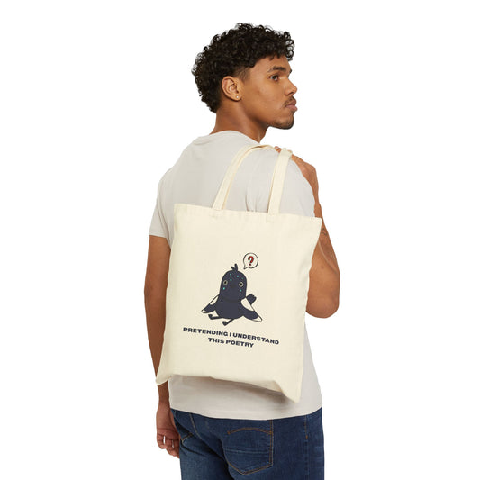 Pretending I Understand This Poetry (Pigeon) Cotton Canvas Tote Bag