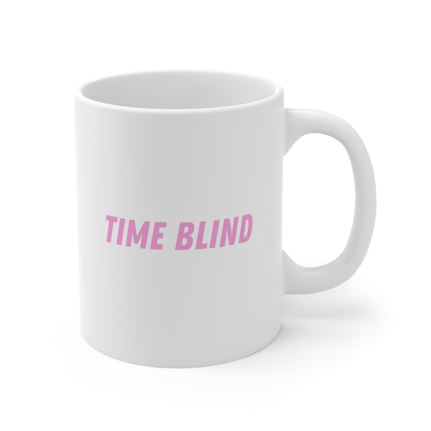 Time Blind 11oz White Mug