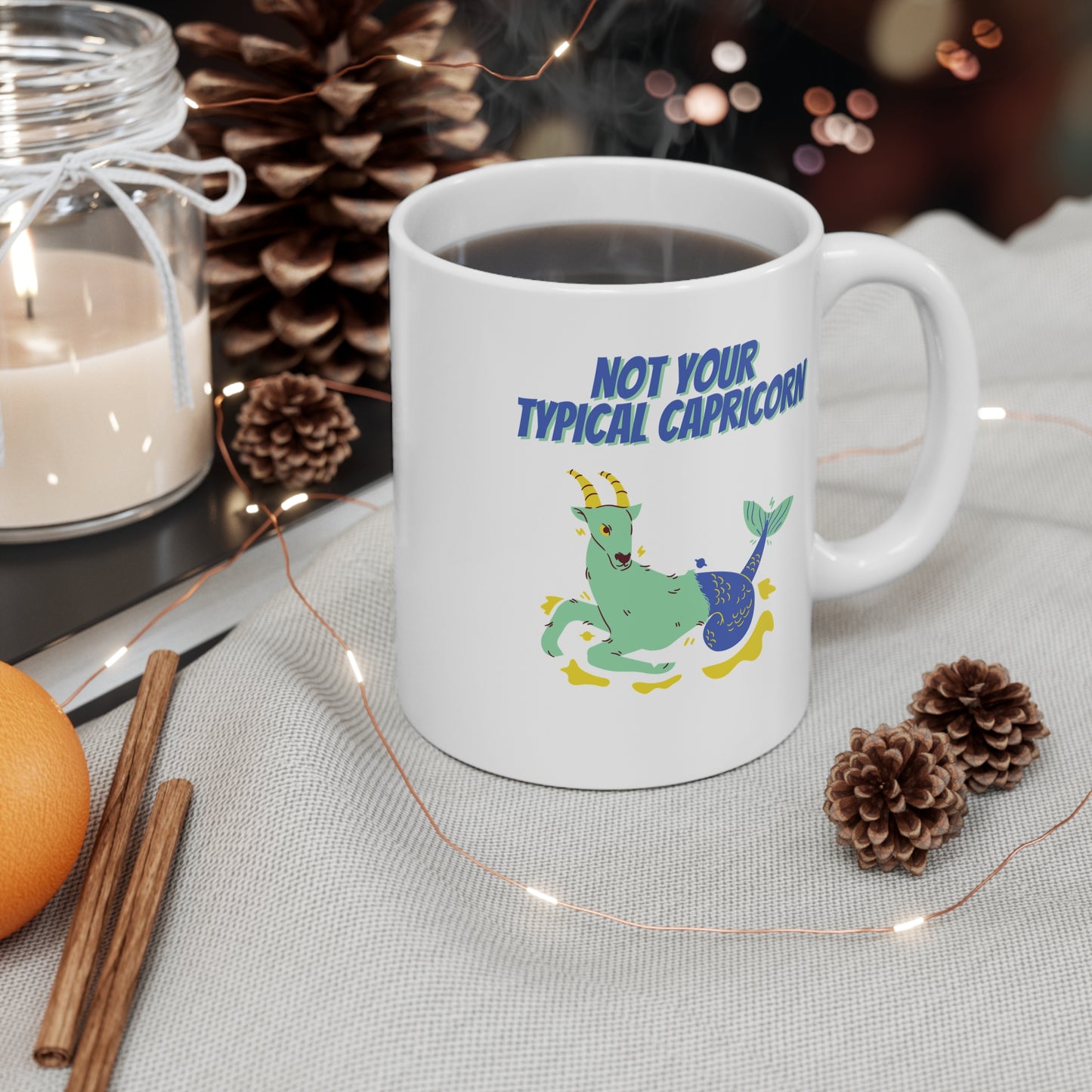Not Your Typical Capricorn 11oz White Mug