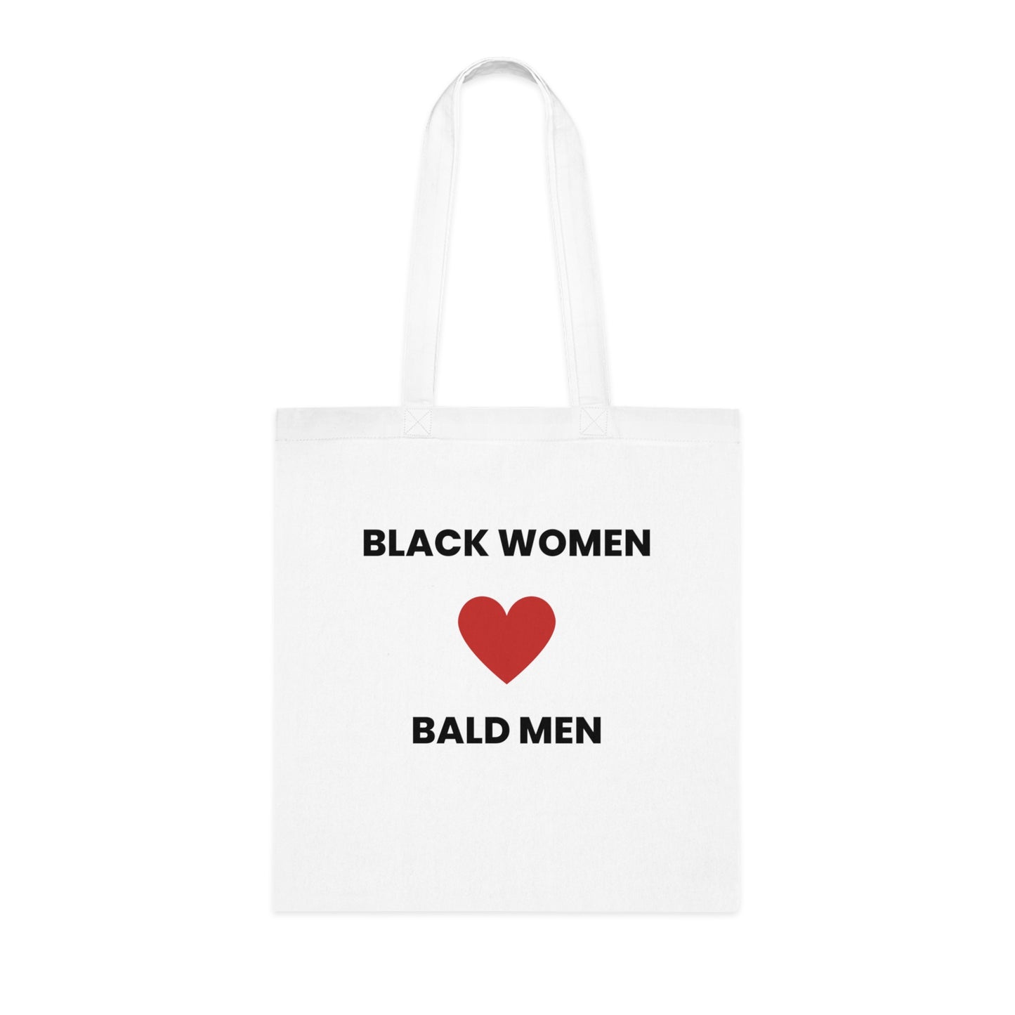 Black Women Love Bald Men Cotton Tote