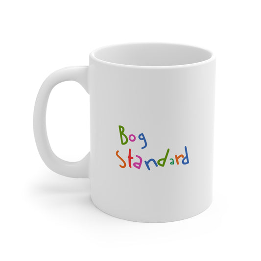 Bog Standard 11oz White Mug