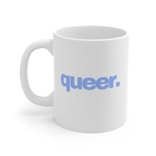 Queer 11oz White Mug
