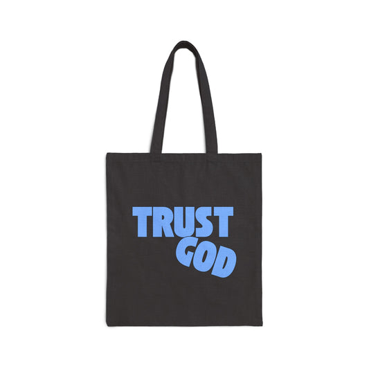 Trust God Cotton Canvas Tote Bag