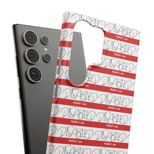 Hello I Am Disabled Snap Cases