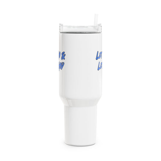 Let Go & Let God (1) Tumbler, 40oz