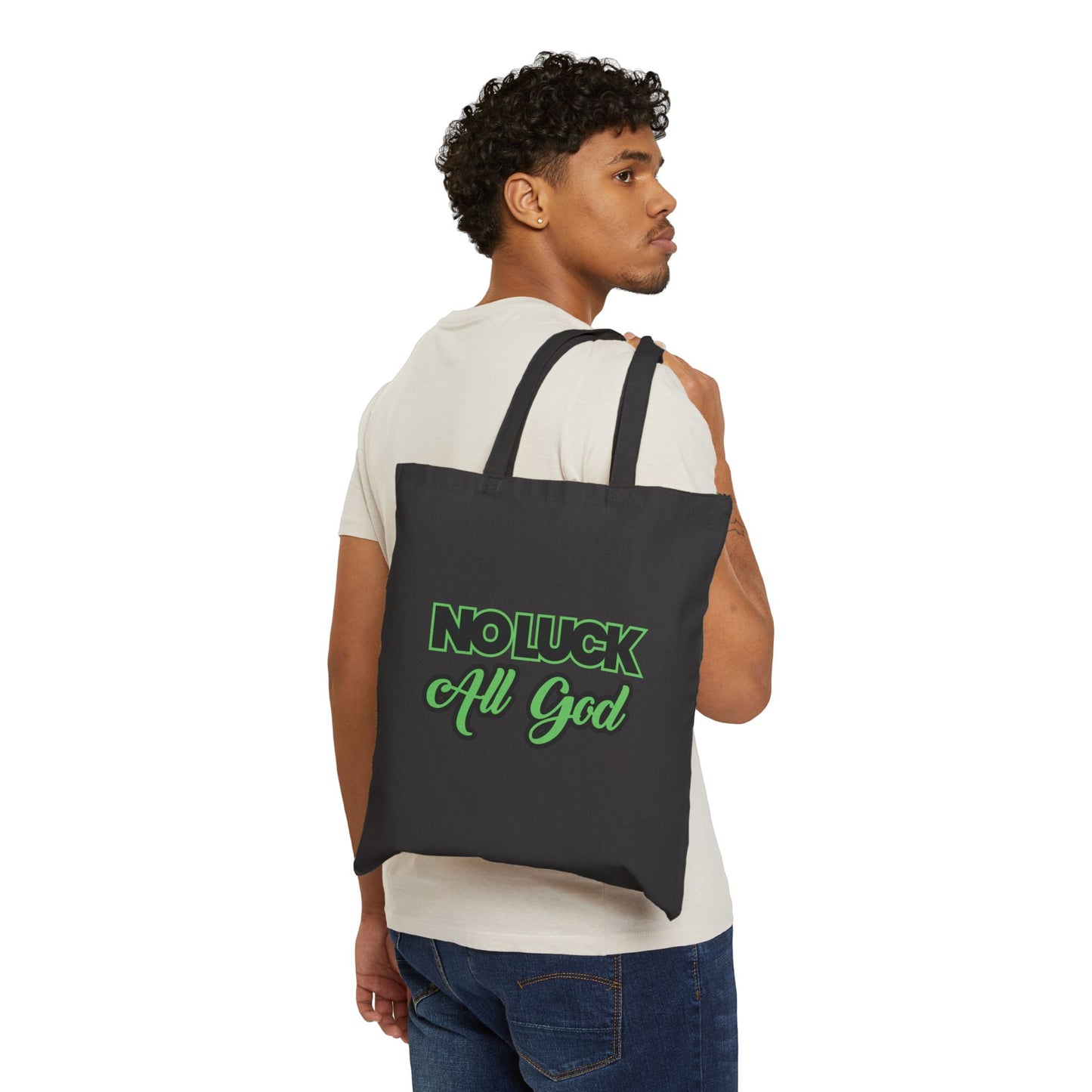 No Luck All God Cotton Canvas Tote Bag