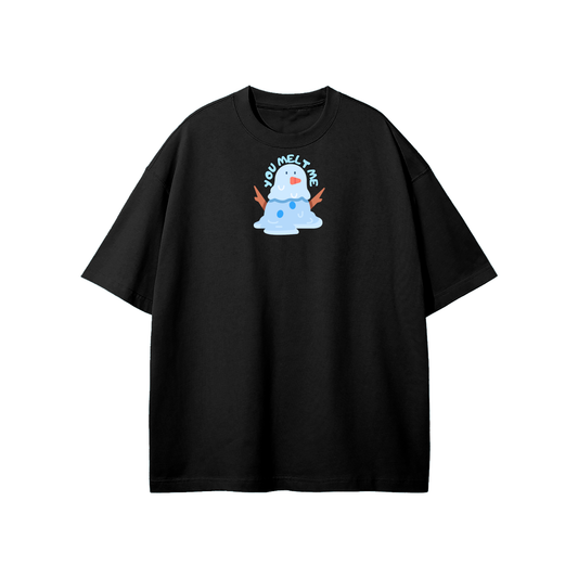 You Melt Me (Snowman) Streetwear Heavyweight Loose Fit T-Shirt