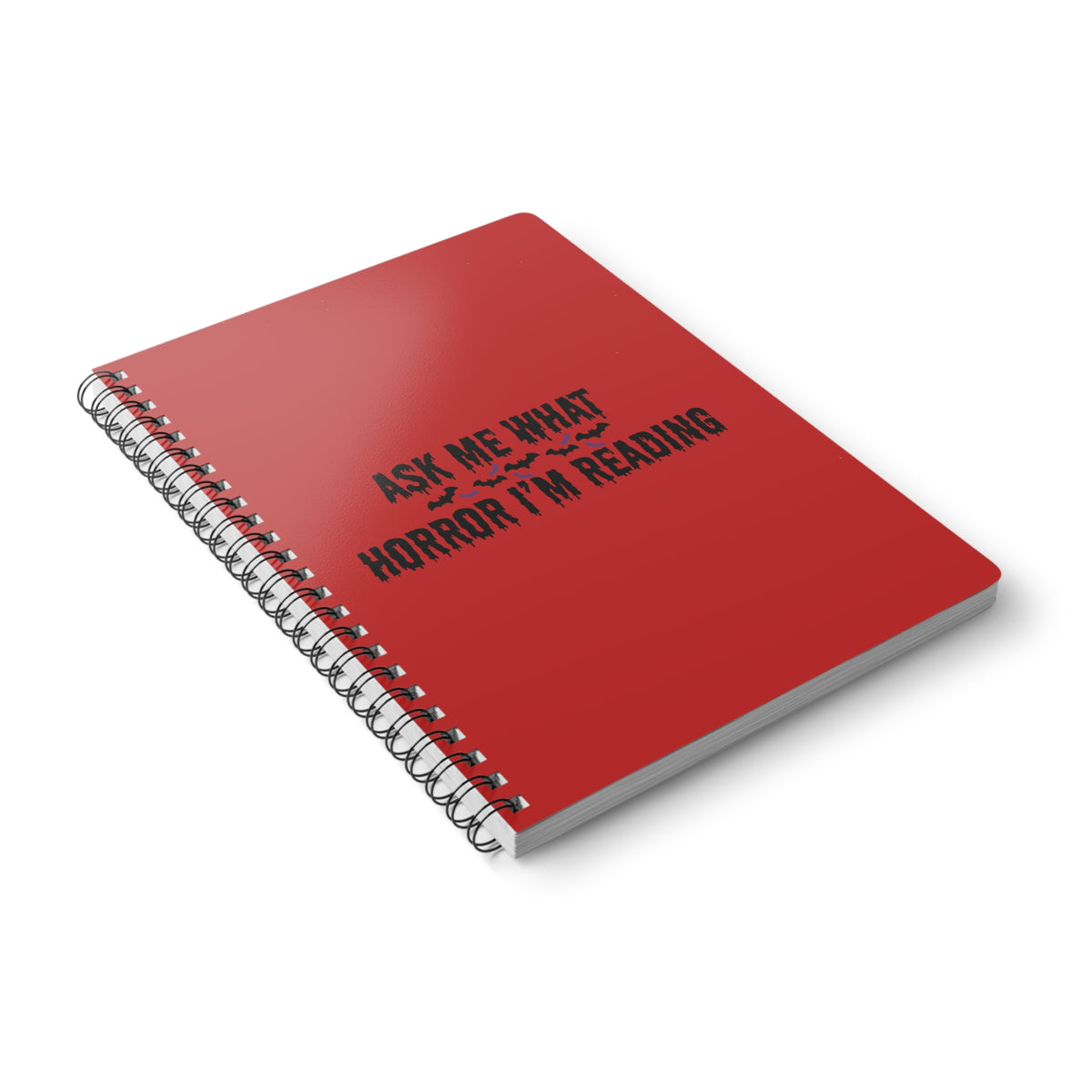 Ask Me What Horror I'm Reading (Bats) Wirobound Softcover Notebook, A5