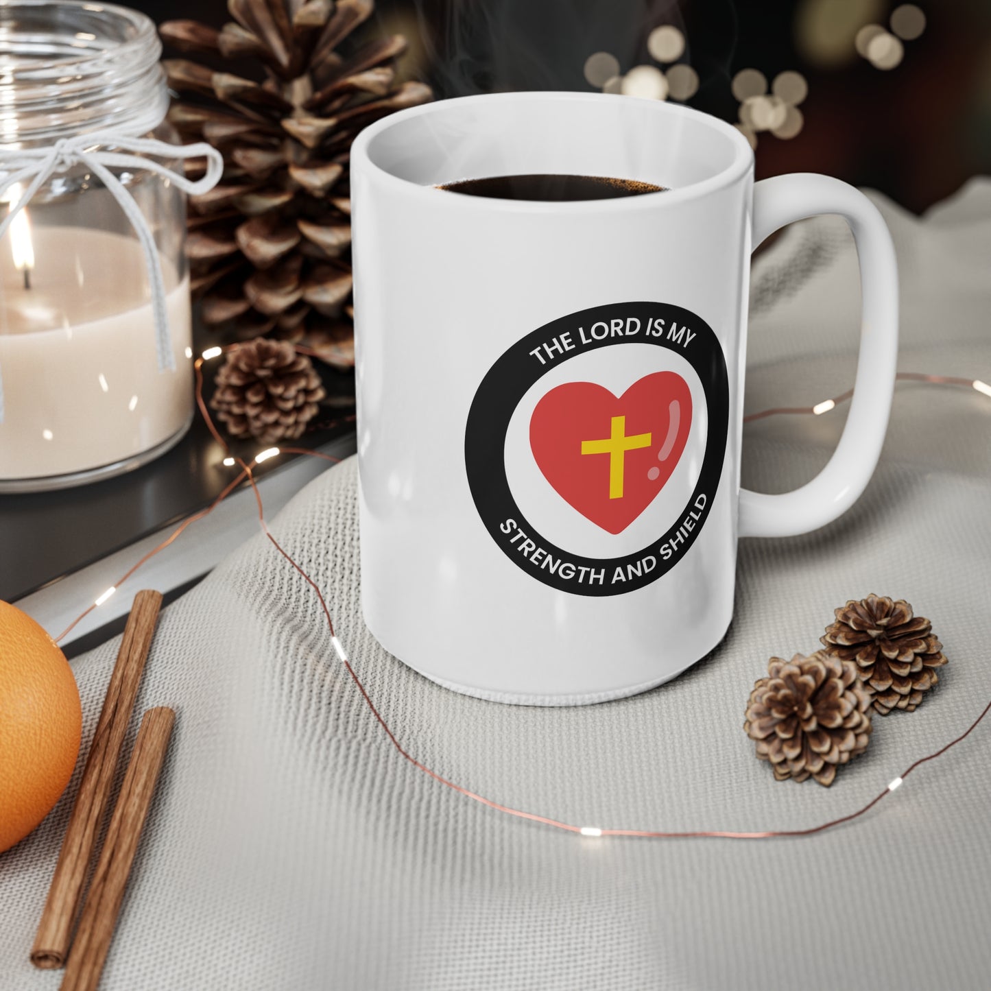 The Lord Is My Strength & Shield Ceramic Coffee Cup, 15oz