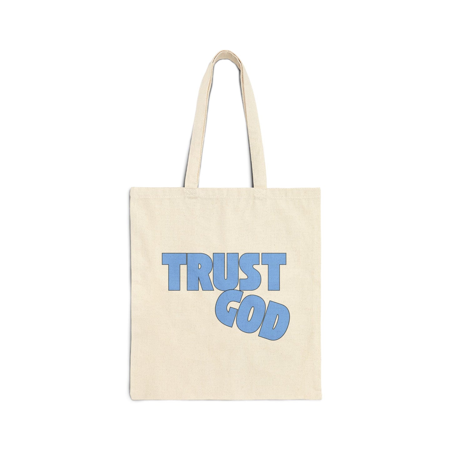 Trust God Cotton Canvas Tote Bag