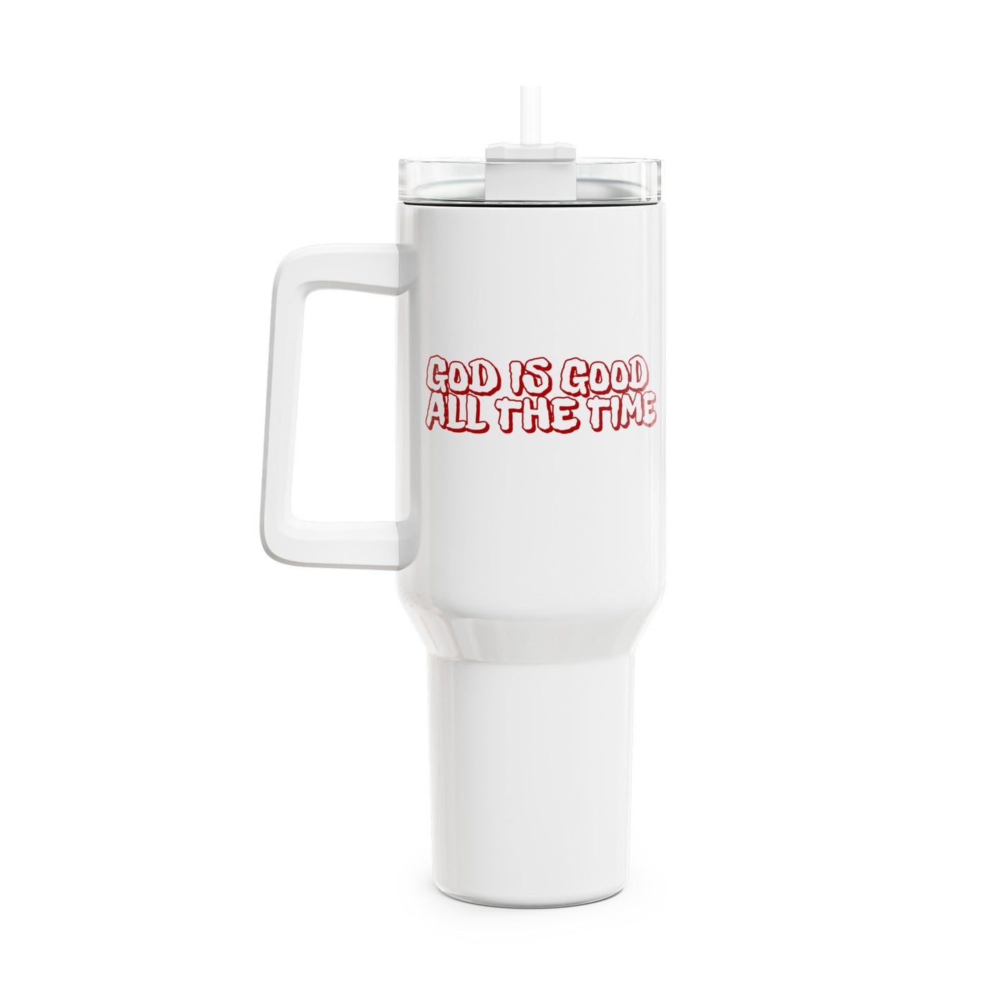 God Is Good All The Time Tumbler, 40oz