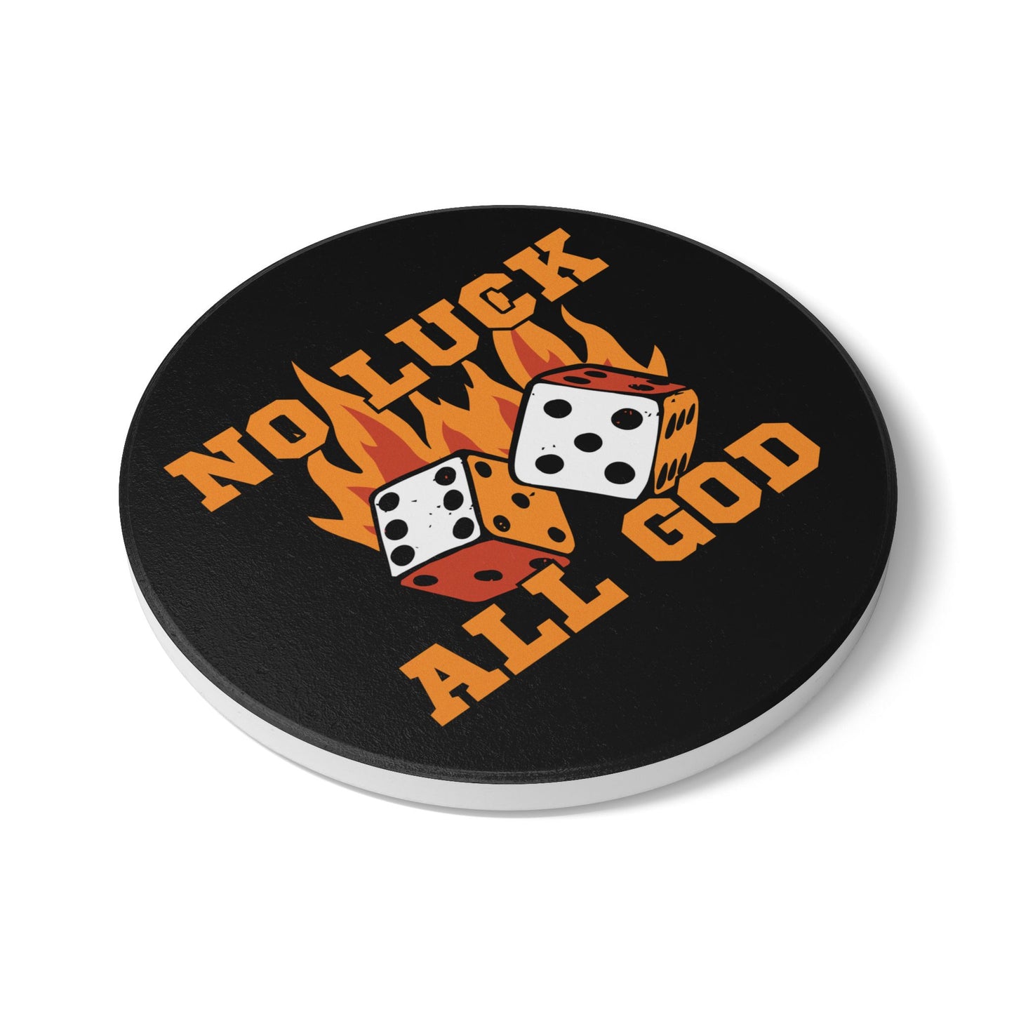 No Luck All God Ceramic Coaster