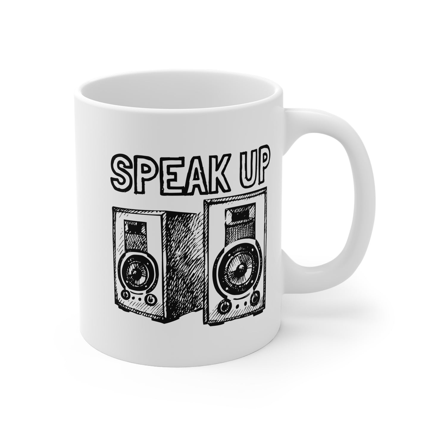 Speak Up (Speakers) 11oz White Mug