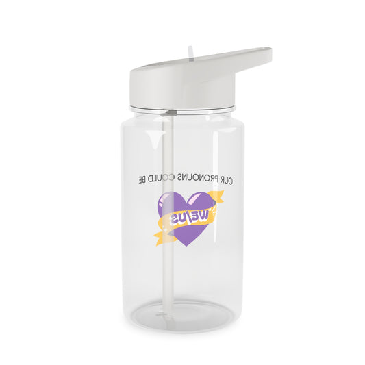Our Pronouns Could Be We/Us 3 Tritan Water Bottle