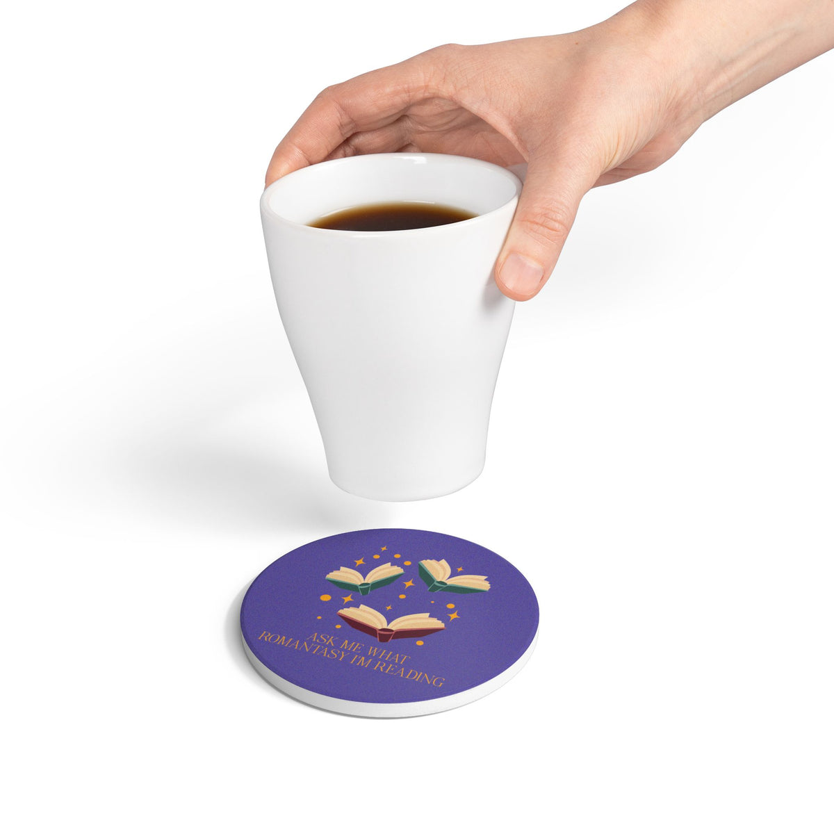 Ask Me What Romantasy I'm Reading Ceramic Coaster