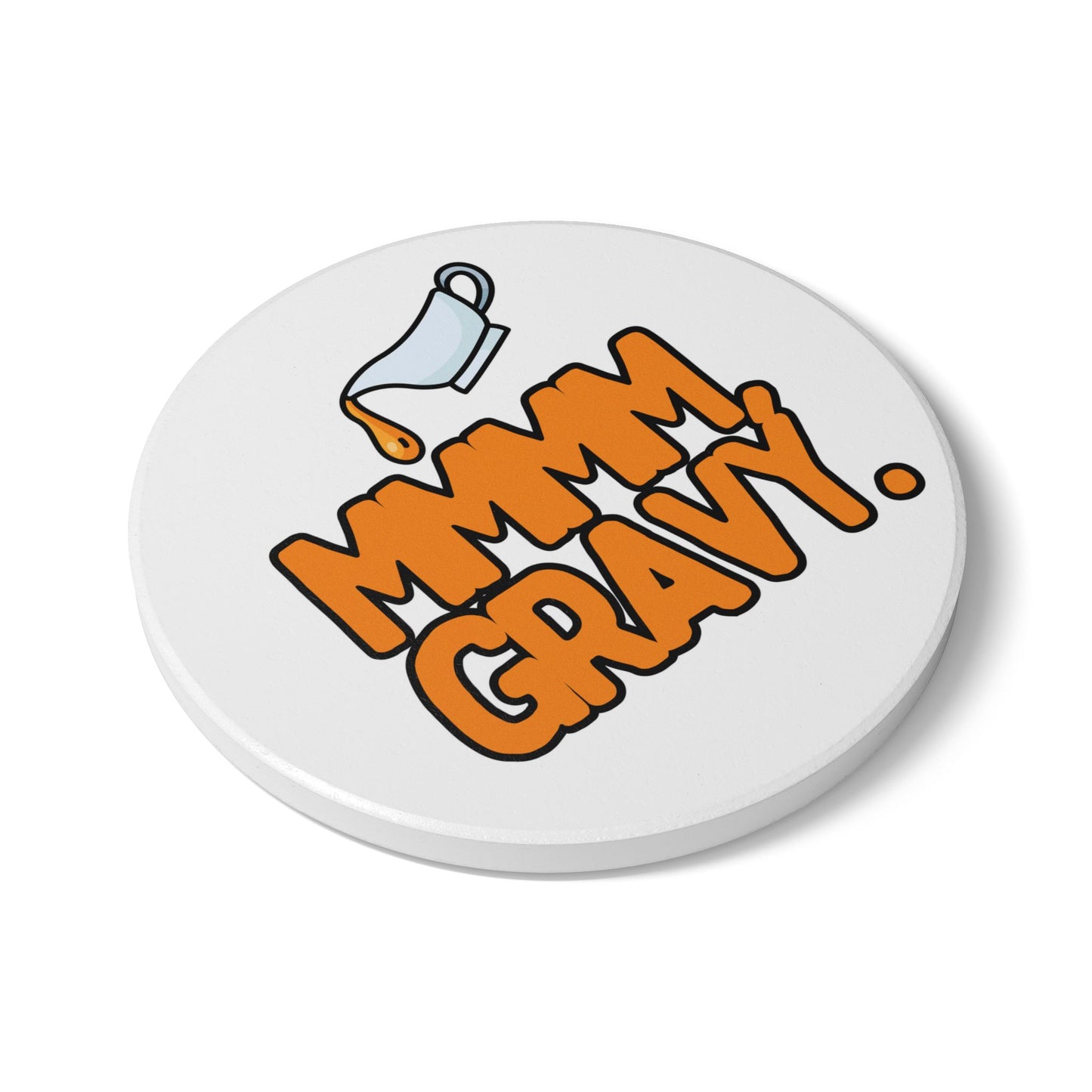 Mmmm, Gravy Ceramic Coaster