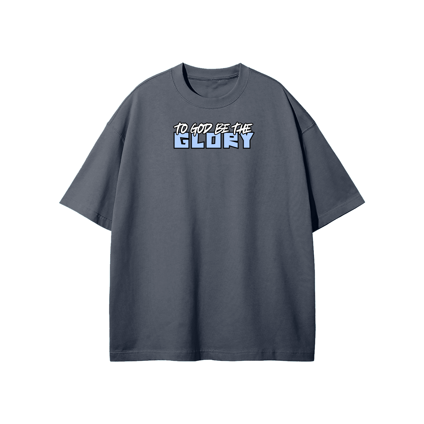 To God Be The Glory Streetwear Heavyweight Loose Fit T-Shirt