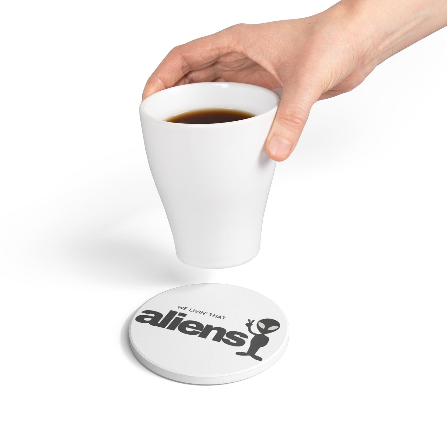 We Livin' That Aliens Ceramic Coaster