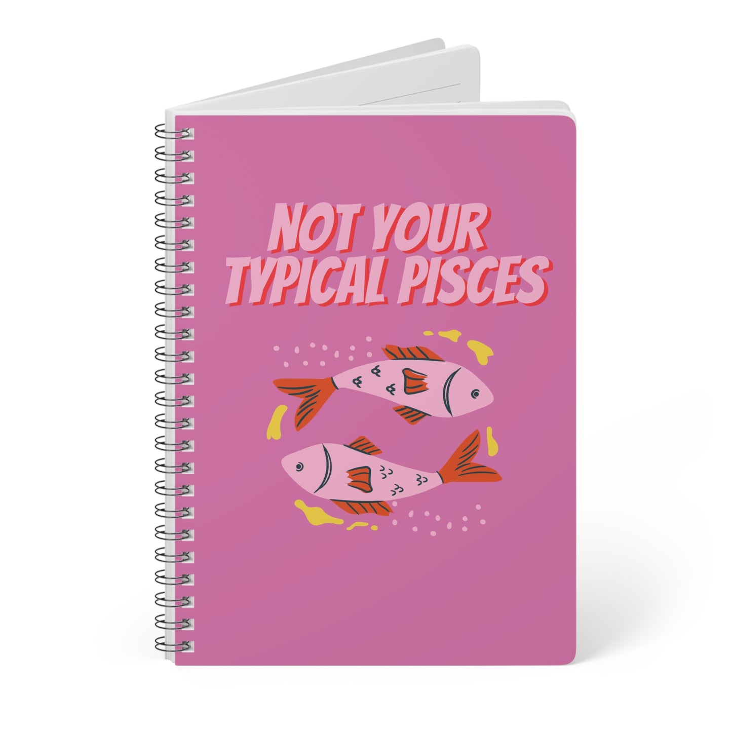 Not Your Typical Pisces Wirobound Softcover Notebook, A5