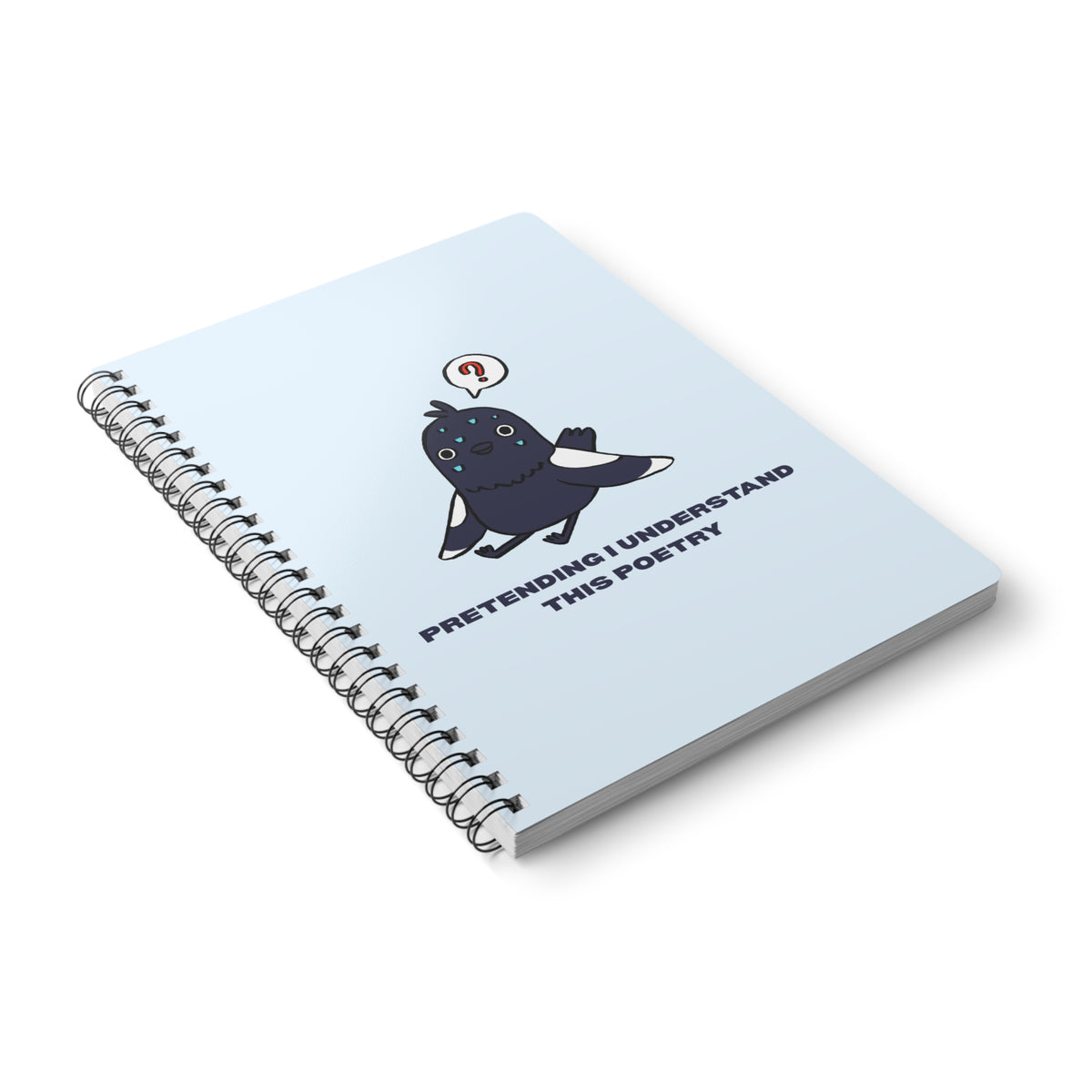 Pretending I Understand This Poetry (Pigeon) Wirobound Softcover Notebook, A5