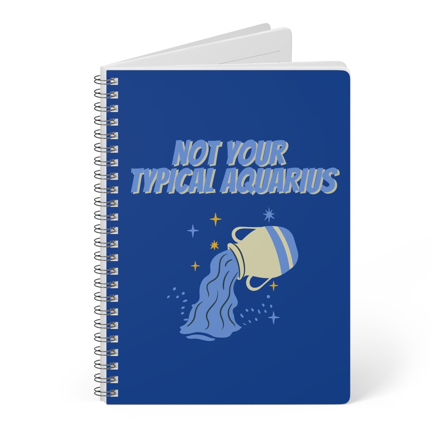 Not Your Typical Aquarius Wirobound Softcover Notebook, A5