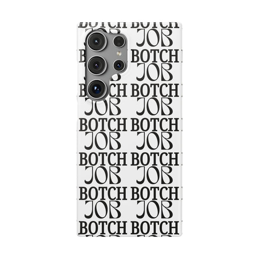 Botch Job Snap Cases