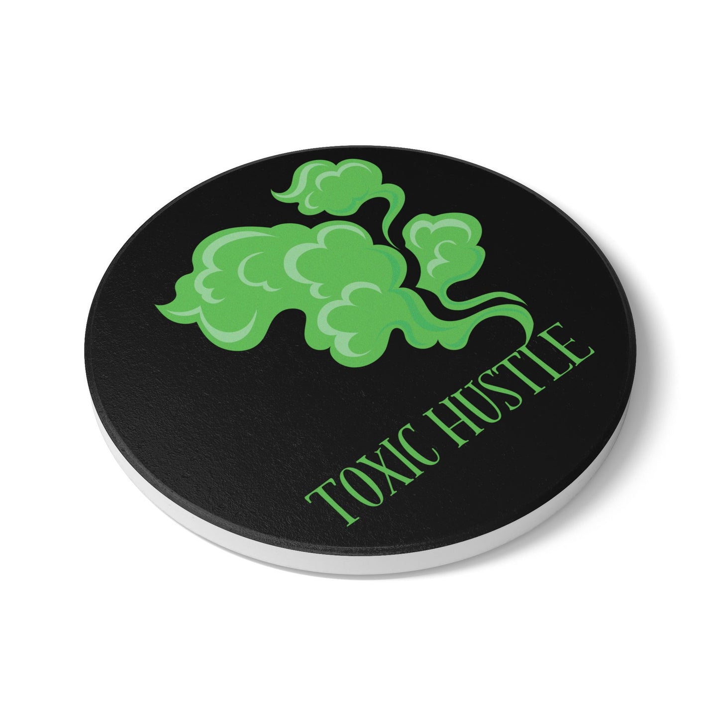 Toxic Hustle (2) Ceramic Coaster