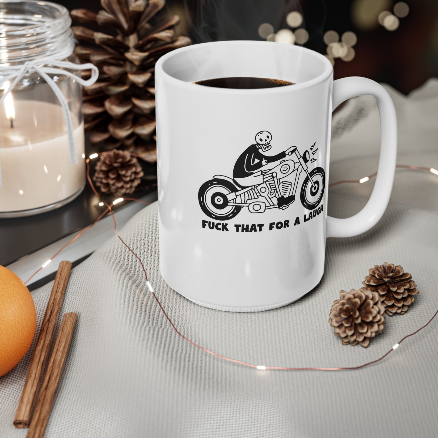 Fuck That For A Laugh Ceramic Coffee Cup, 15oz