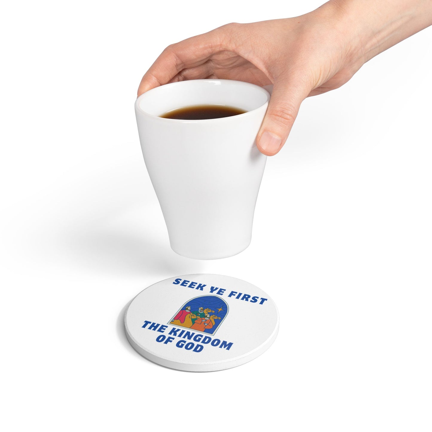 Seek Ye First Ceramic Coaster