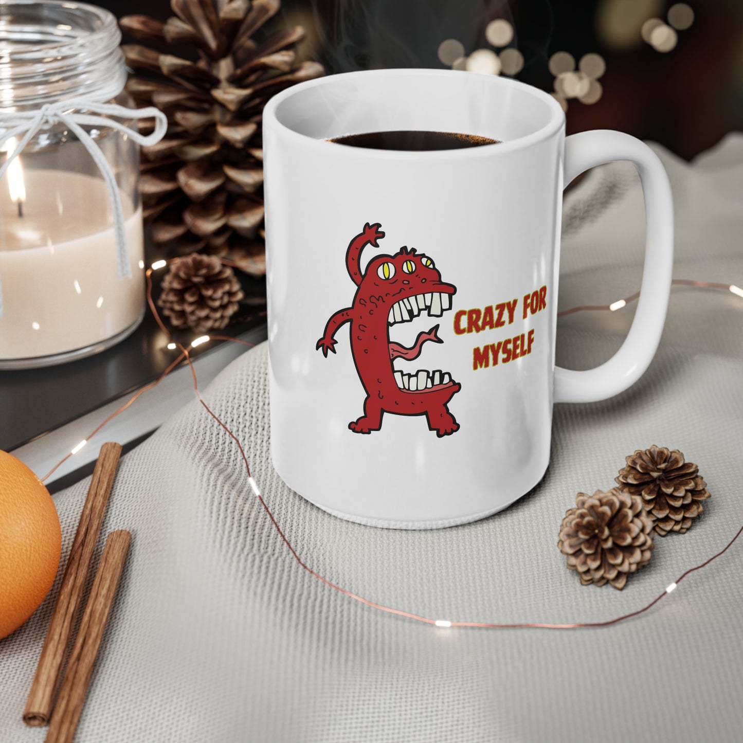 Crazy For Myself Ceramic Coffee Cup, 15oz