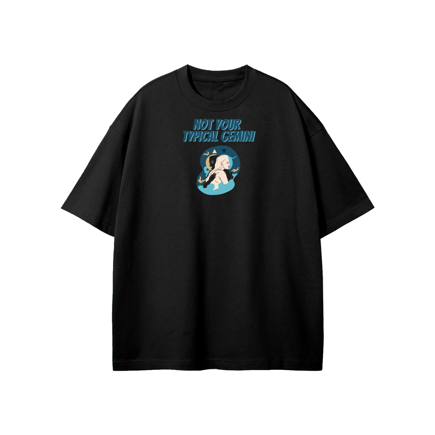 Not Your Typical Gemini Streetwear Heavyweight Loose Fit T-Shirt
