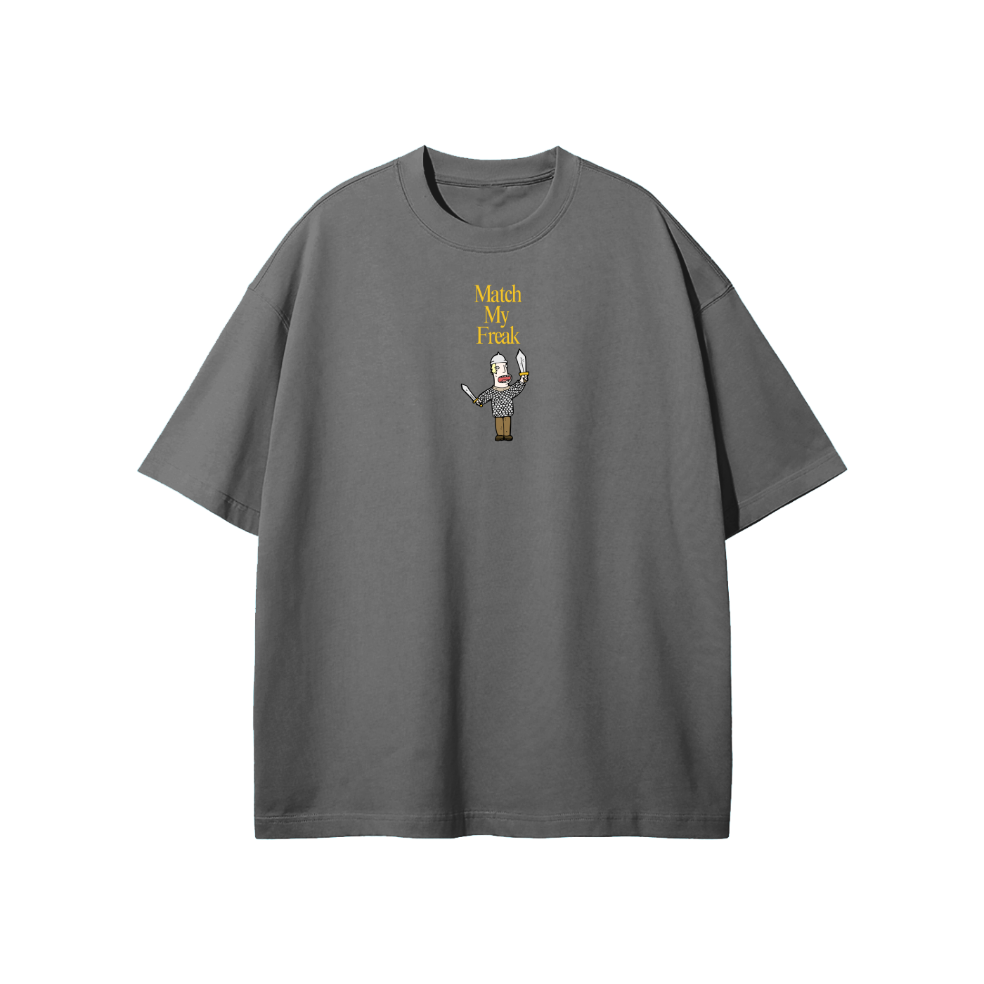 Match My Freak (Sword) Streetwear Heavyweight Loose Fit T-Shirt