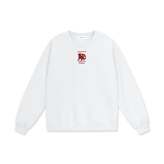 Ask Me What Fantasy I'm Reading (Dragon) Heavyweight Drop Shoulder Sweatshirt