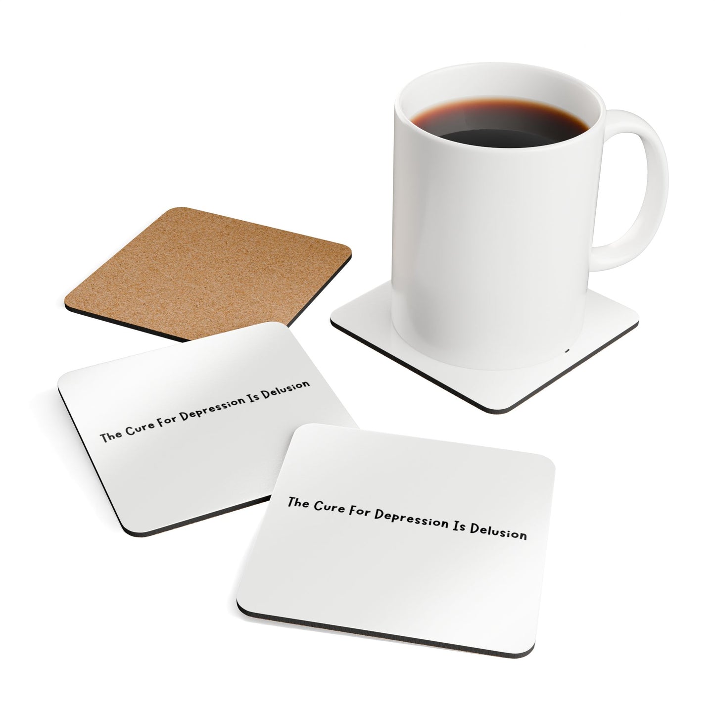 The Cure For Depression Is Delusion Corkwood Coaster Set