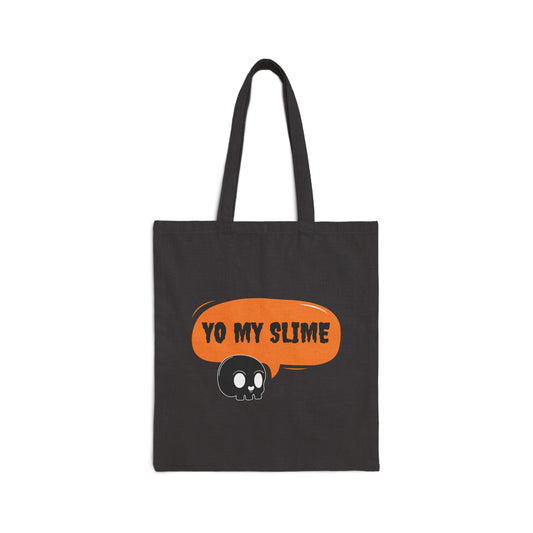 Yo My Slime Cotton Canvas Tote Bag
