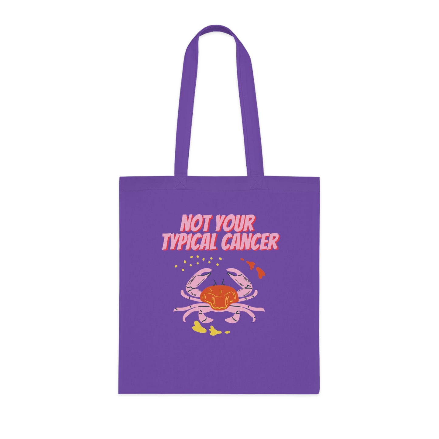 Not Your Typical Cancer Cotton Tote