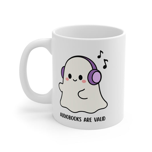 Audiobooks Are Valid (Ghost) 11oz White Mug