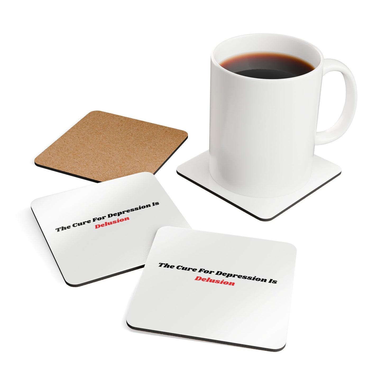 The Cure For Depression Is Delusion (Red) Corkwood Coaster Set