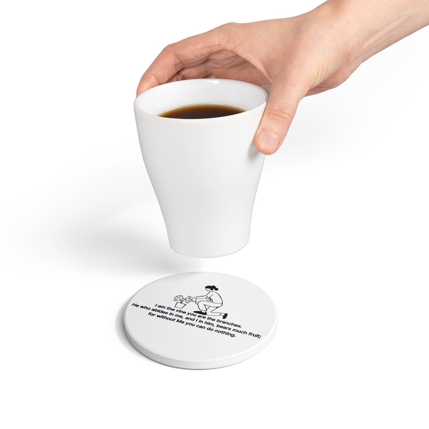 I Am The Vine Ceramic Coaster