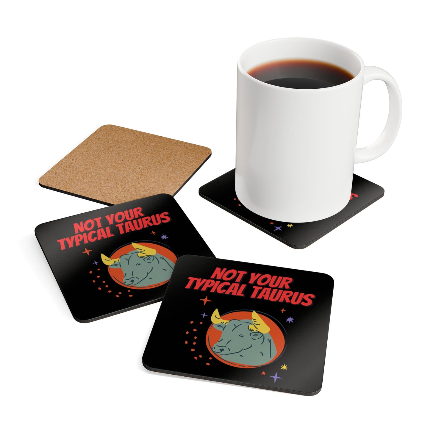 Not Your Typical Taurus Corkwood Coaster Set