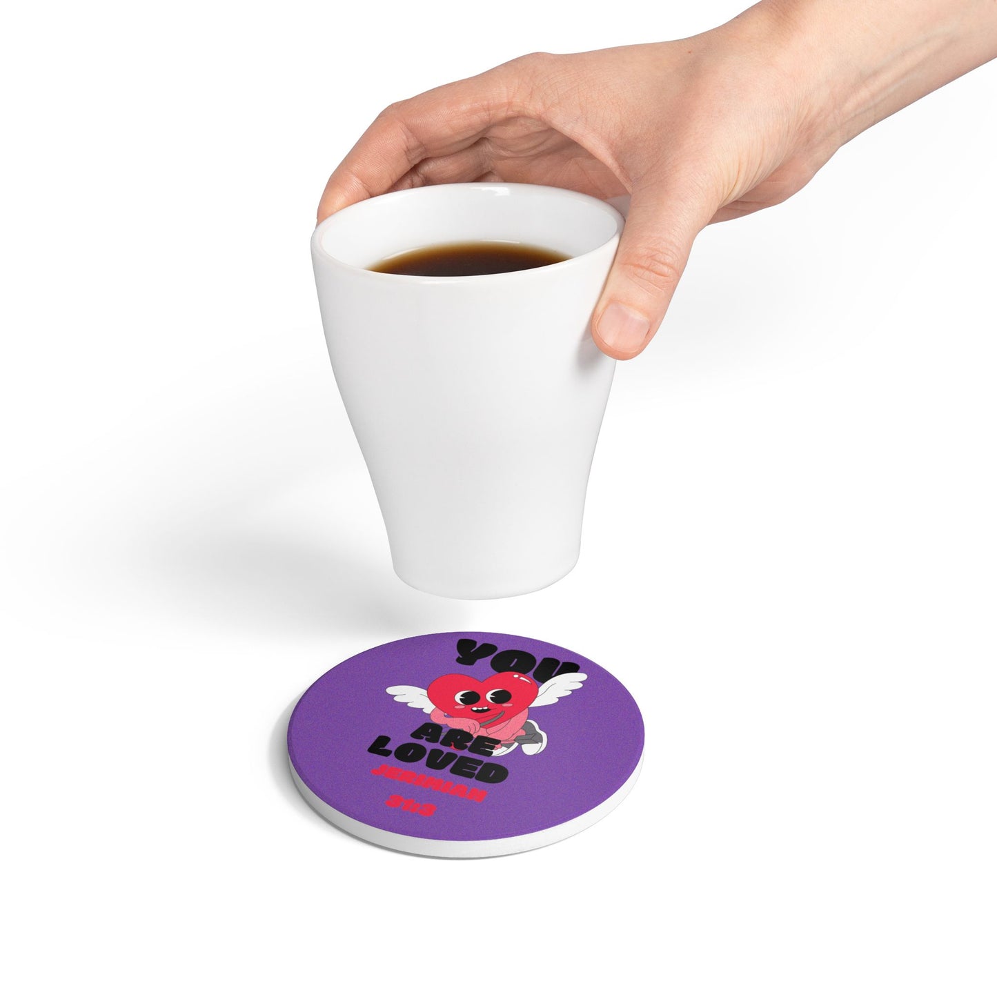 You Are Loved Ceramic Coaster