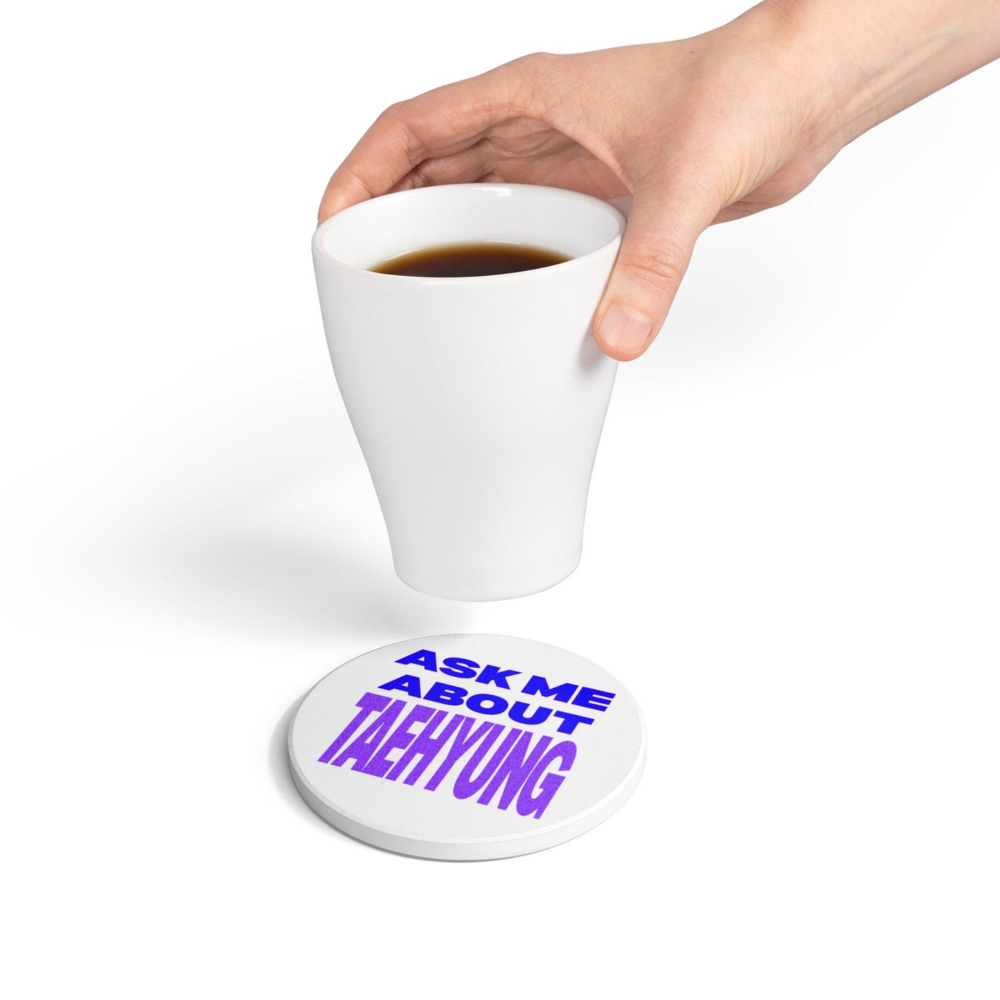 Ask Me About Taehyung Ceramic Coaster