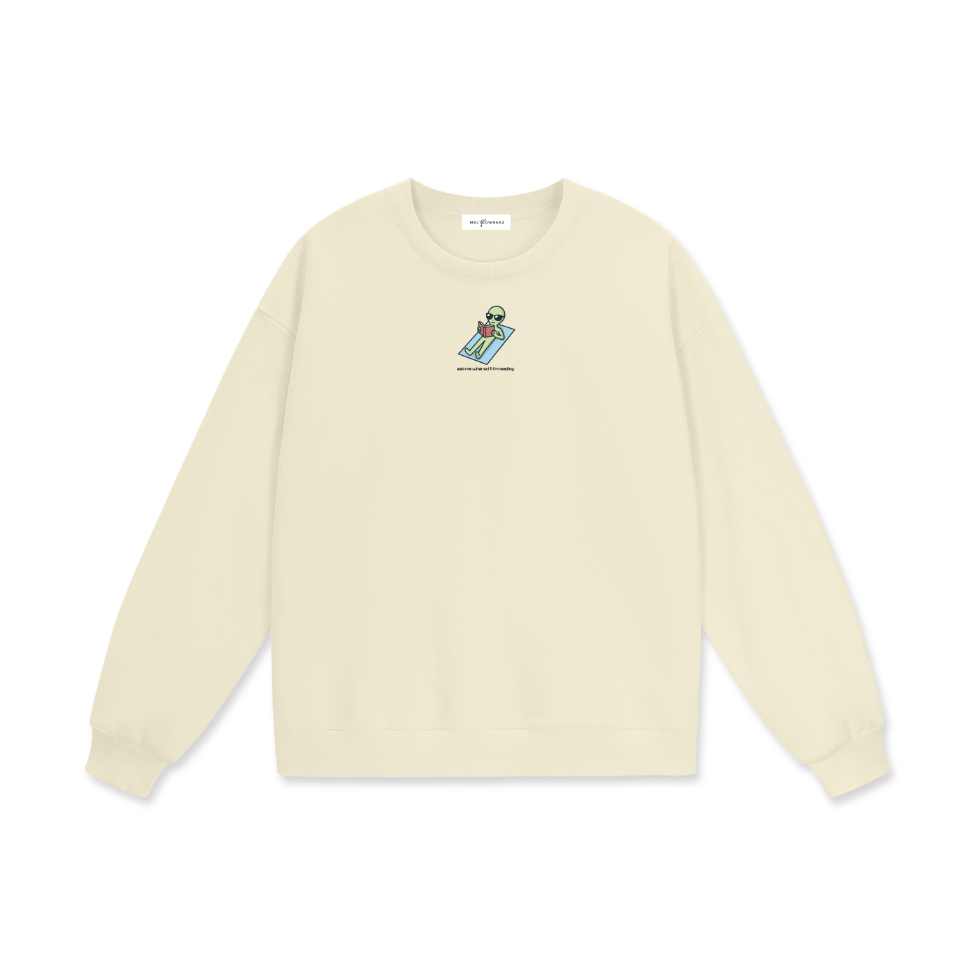 Ask Me What Scifi I'm Reading (Alien) Heavyweight Drop Shoulder Sweatshirt